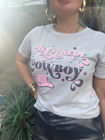 Hey There Cowboy Tee