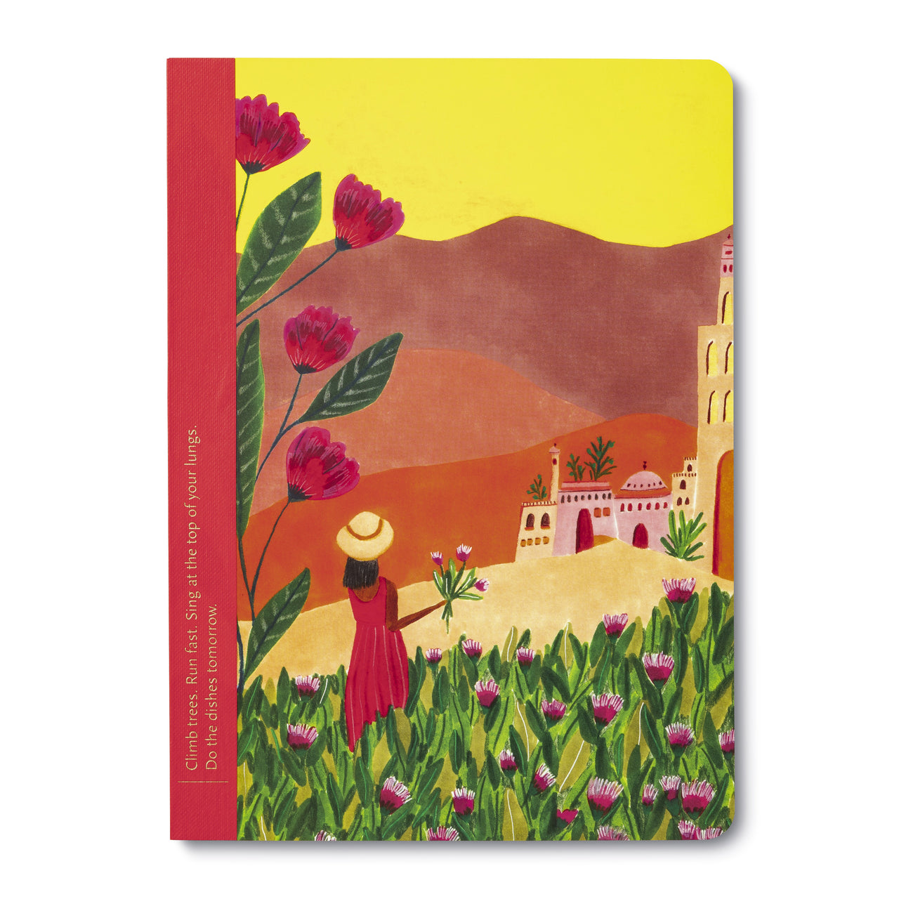 Climb Trees. Run Fast. Journal