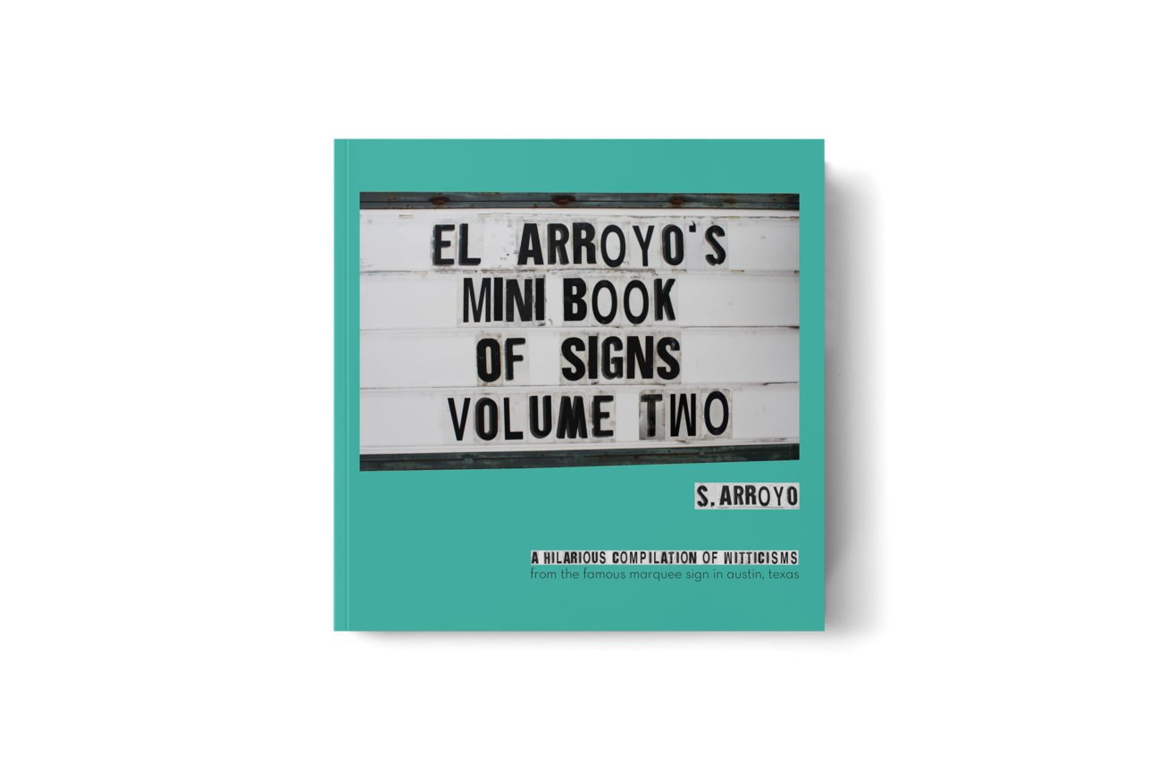El Arroyo's Mini Book Of Signs