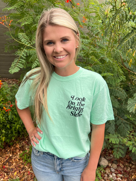Look On The Bright Side Tee